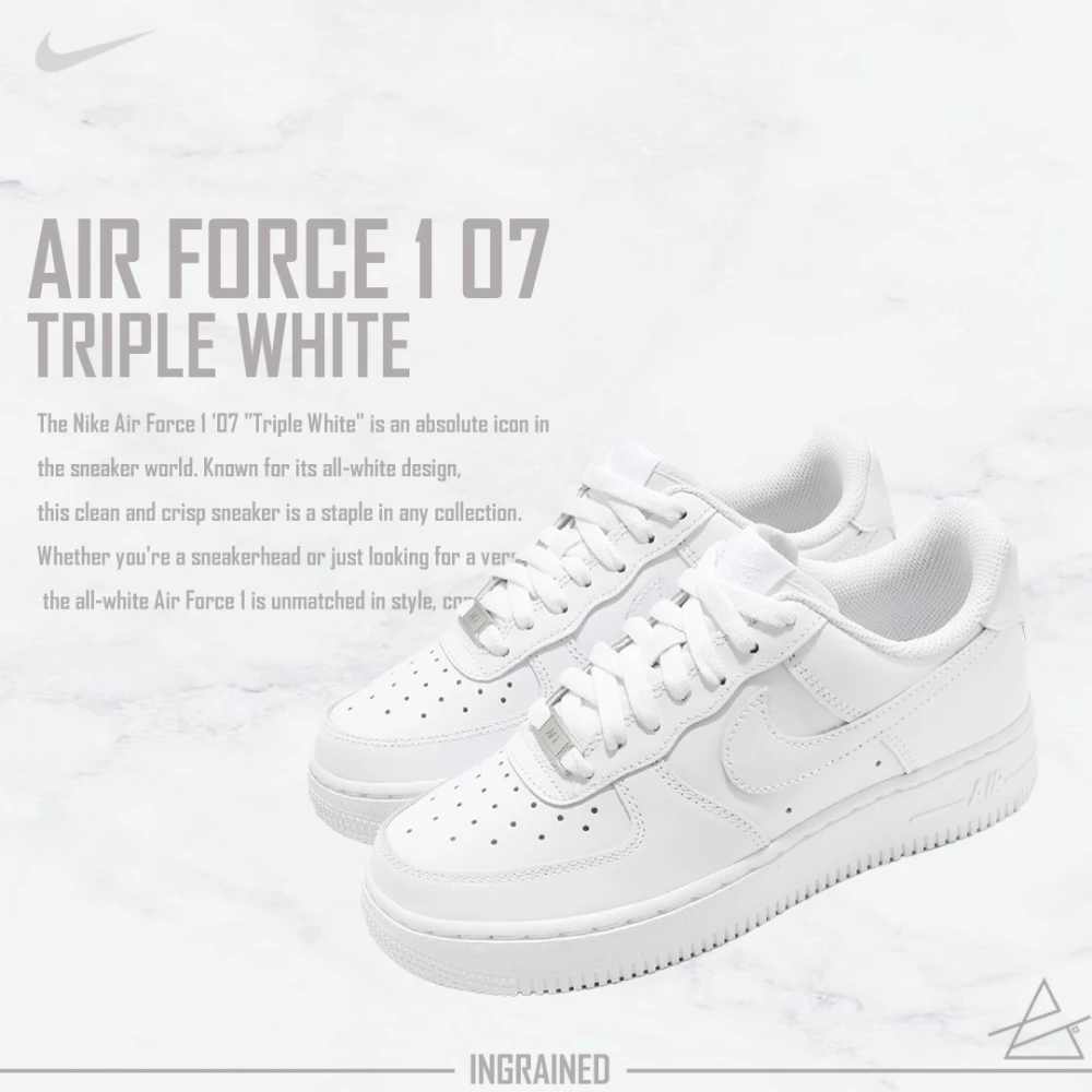 INGRAINED｜Nike Air Force 1 Low '07 "Triple White" 白Force 男CW2288-111 女DD8959-100