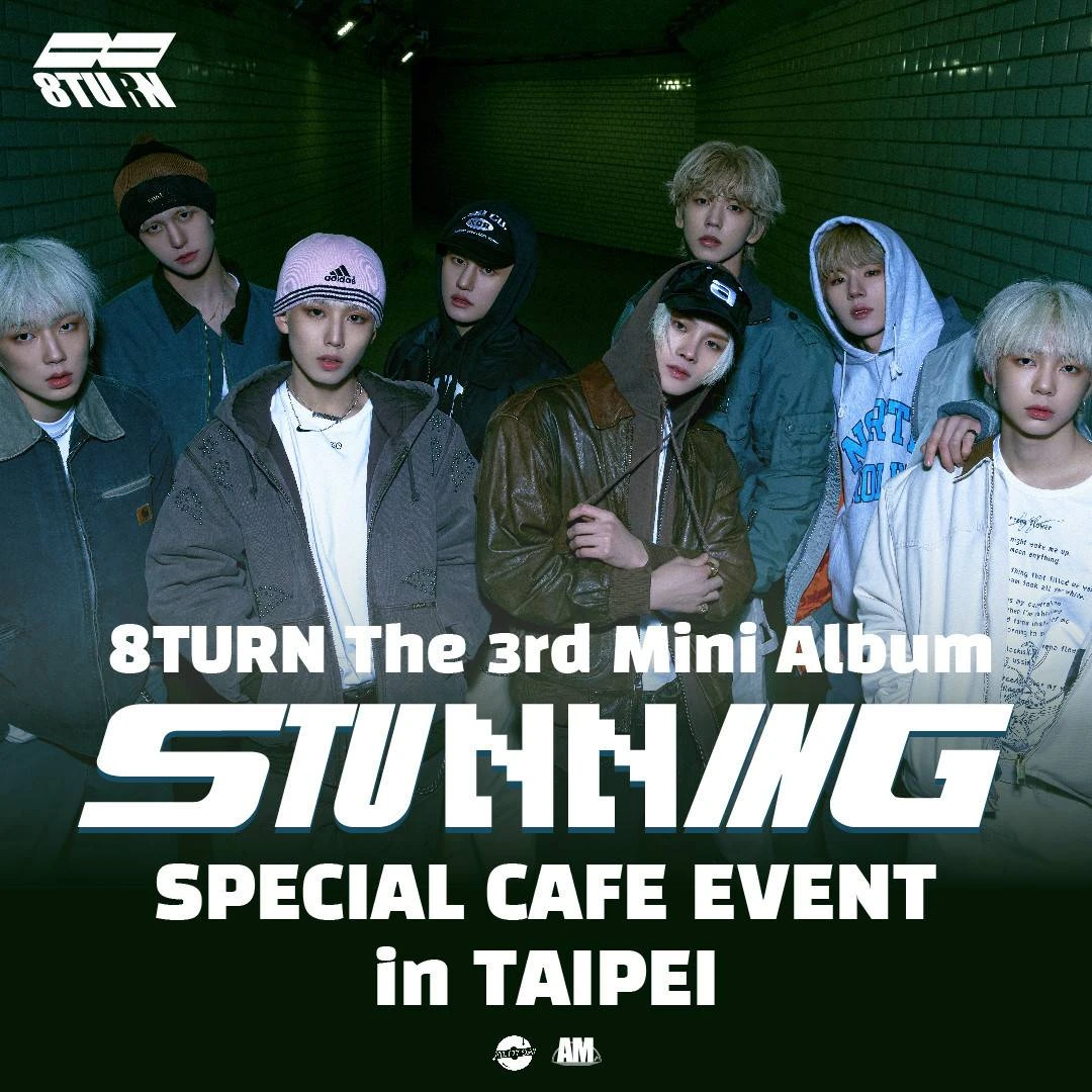 應募公告｜8TURN The 3rd Mini Album [STUNNING] SPECIAL CAFE EVENT in TAIPEI