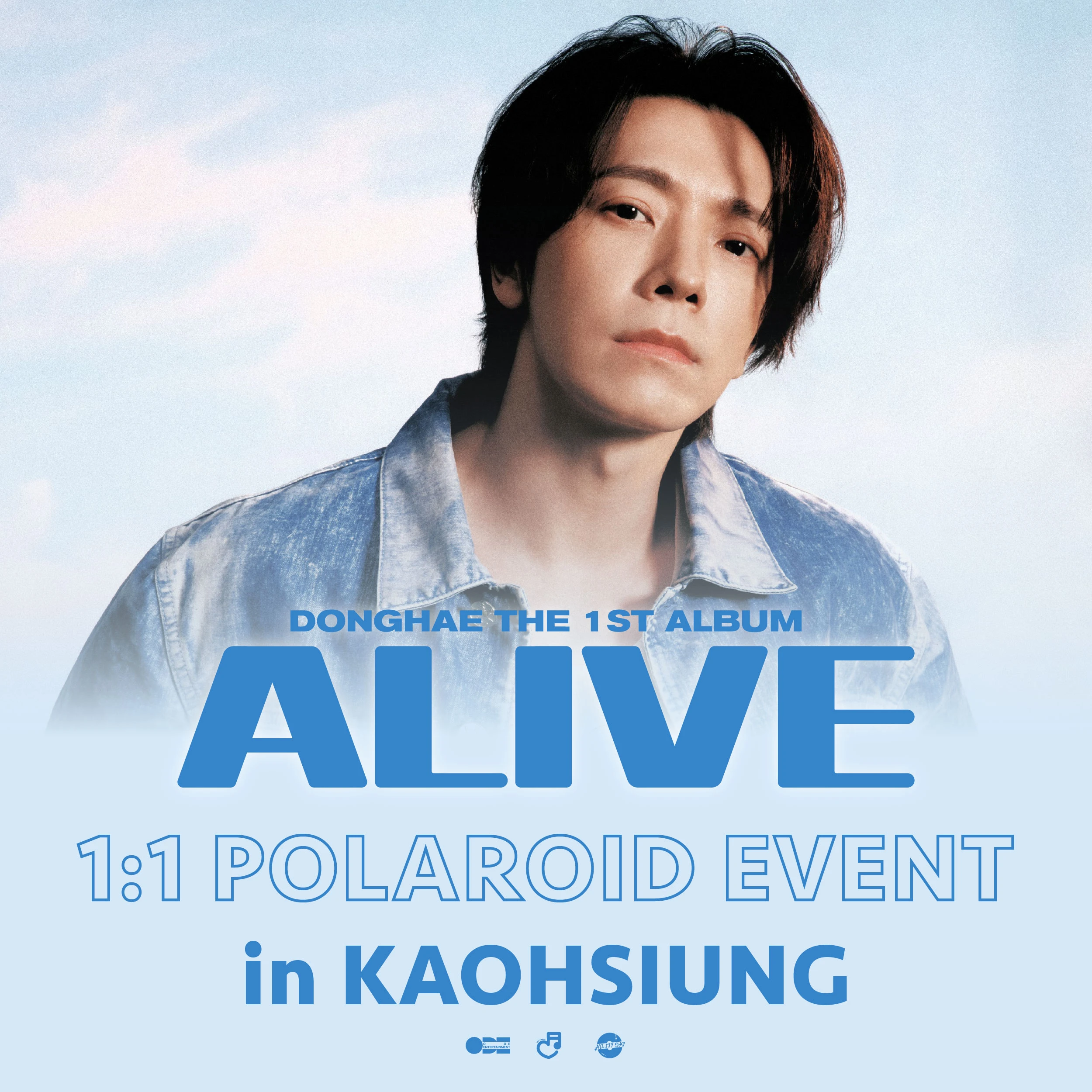 應募公告｜DONGHAE THE 1ST ALBUM [ALIVE] 1:1 POLAROID EVENT in KAOHSIUNG