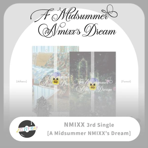 NMIXX 單曲三輯《A Midsummer NMIXX’s Dream》