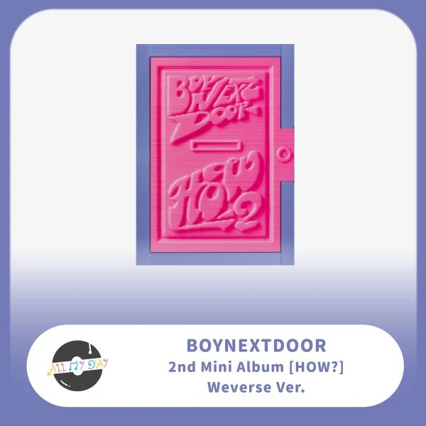 BOYNEXTDOOR 迷你二輯《HOW?》(Weverse Albums ver.)