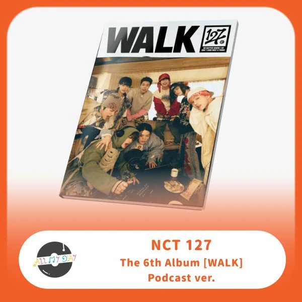 NCT 127 正規六輯《WALK》(Podcast ver.)