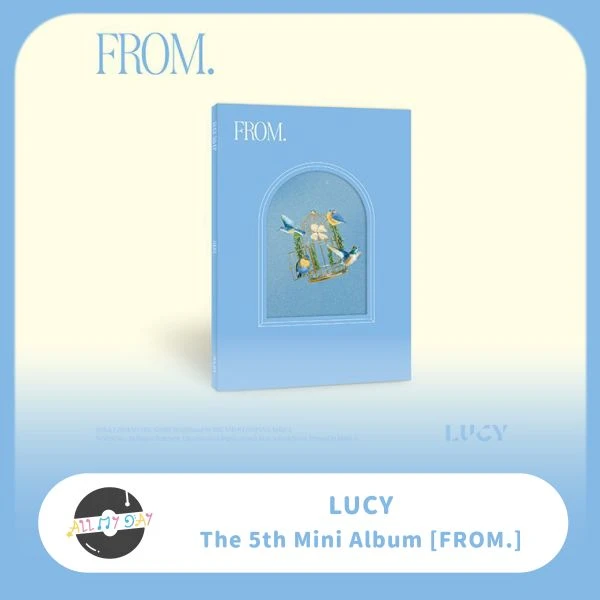 LUCY 迷你五輯《FROM.》
