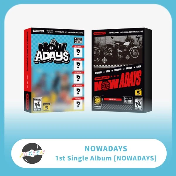 NOWADAYS 單曲一輯《NOWADAYS》