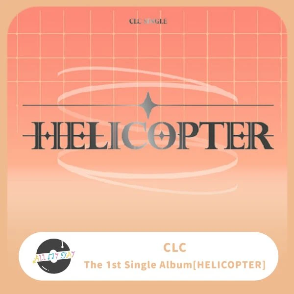 CLC 單曲一輯《HELICOPTER》