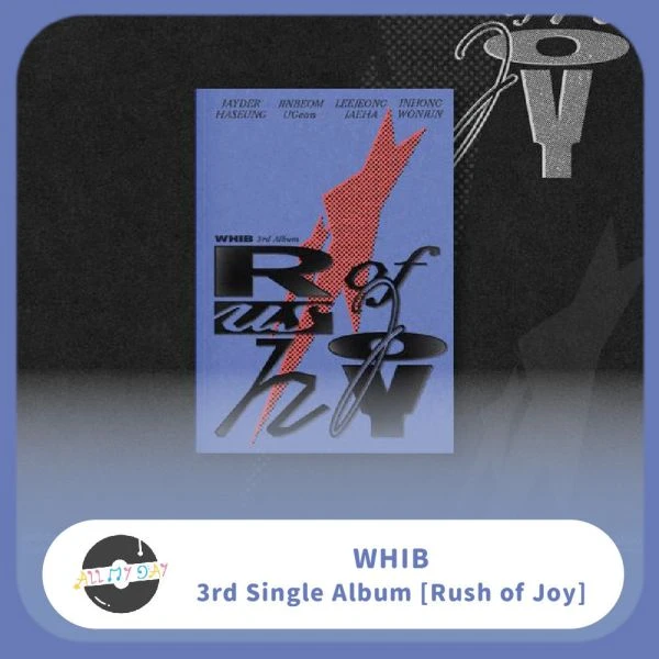 WHIB 單曲三輯 《Rush of Joy》