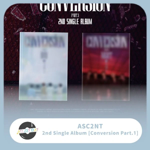 ASC2NT 單曲二輯《Conversion Part.1》