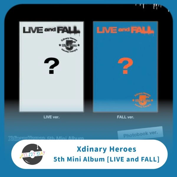 Xdinary Heroes 迷你五輯《LIVE and FALL》