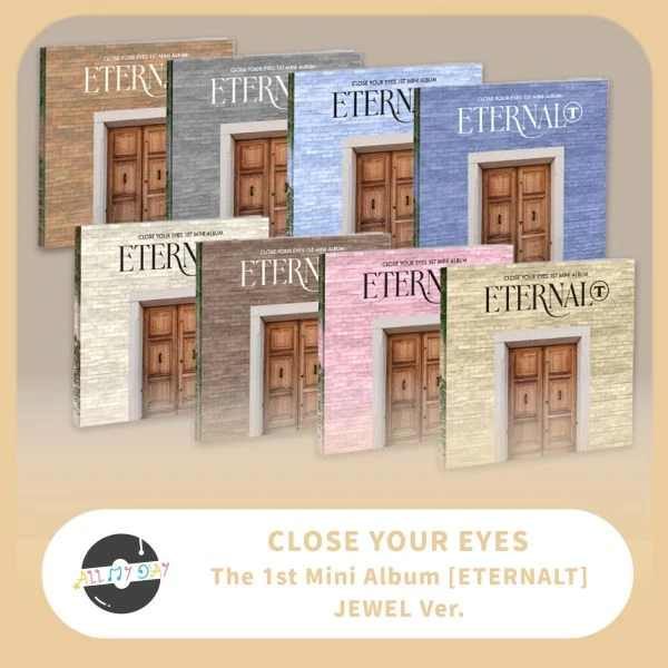 CLOSE YOUR EYES 迷你一輯《ETERNALT》（Jewel ver.）