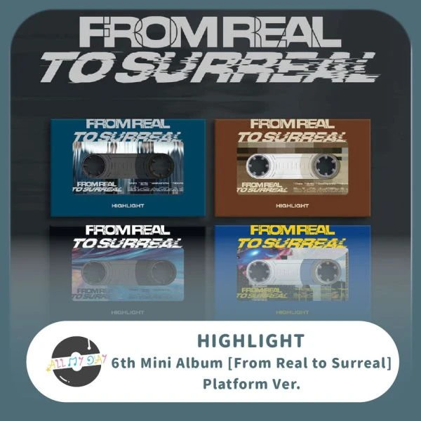 HIGHLIGHT 迷你六輯《From Real to Surreal》（Platform ver.）