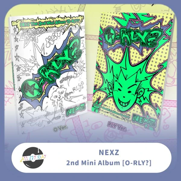 NEXZ 迷你二輯《O-RLY?》