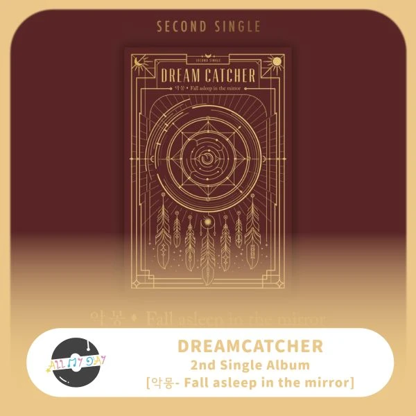 Dreamcatcher 單曲二輯 《악몽- Fall asleep in the mirror》