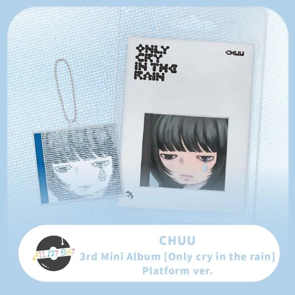 CHUU 迷你三輯《Only cry in the rain》（Platform ver.）
