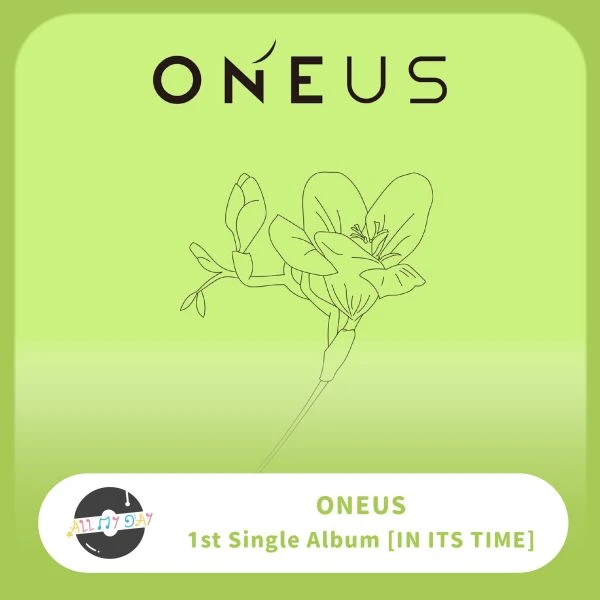 ONEUS 單曲一輯《IN ITS TIME》