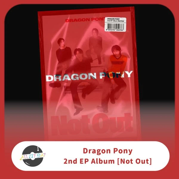 Dragon Pony 單曲二輯《Not Out》