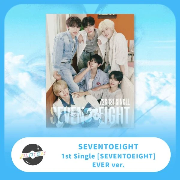 SEVENTOEIGHT 單曲一輯《SEVENTOEIGHT》（EVER ver.）