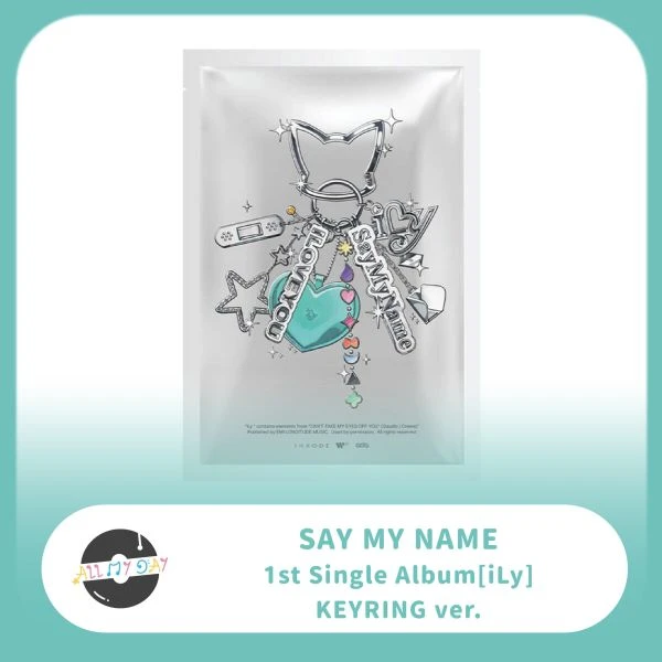 SAY MY NAME 單曲一輯《iLy》（Keyring ver.） | ALL MY DAY