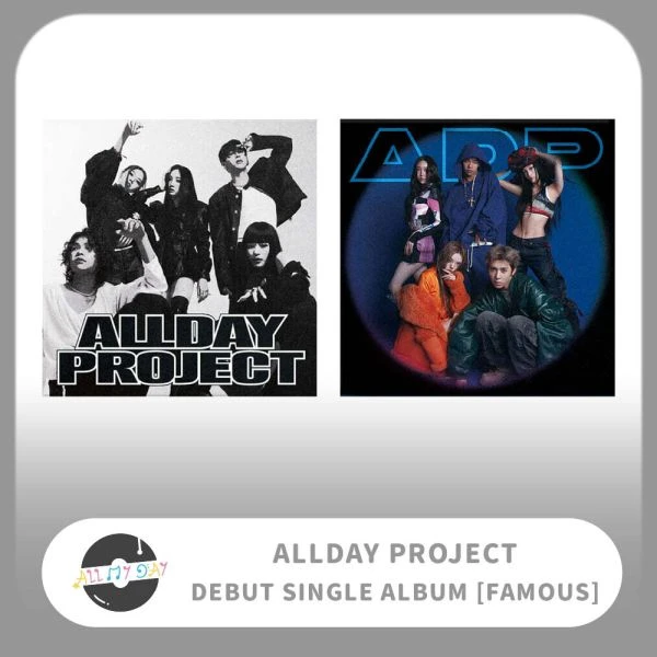 ALLDAY PROJECT 出道單曲《FAMOUS》