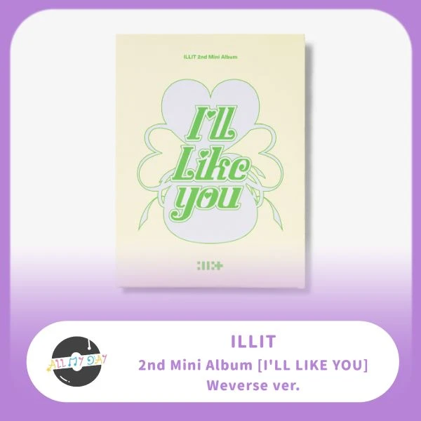 ILLIT 迷你二輯《I’LL LIKE YOU》(Weverse Albums ver.)