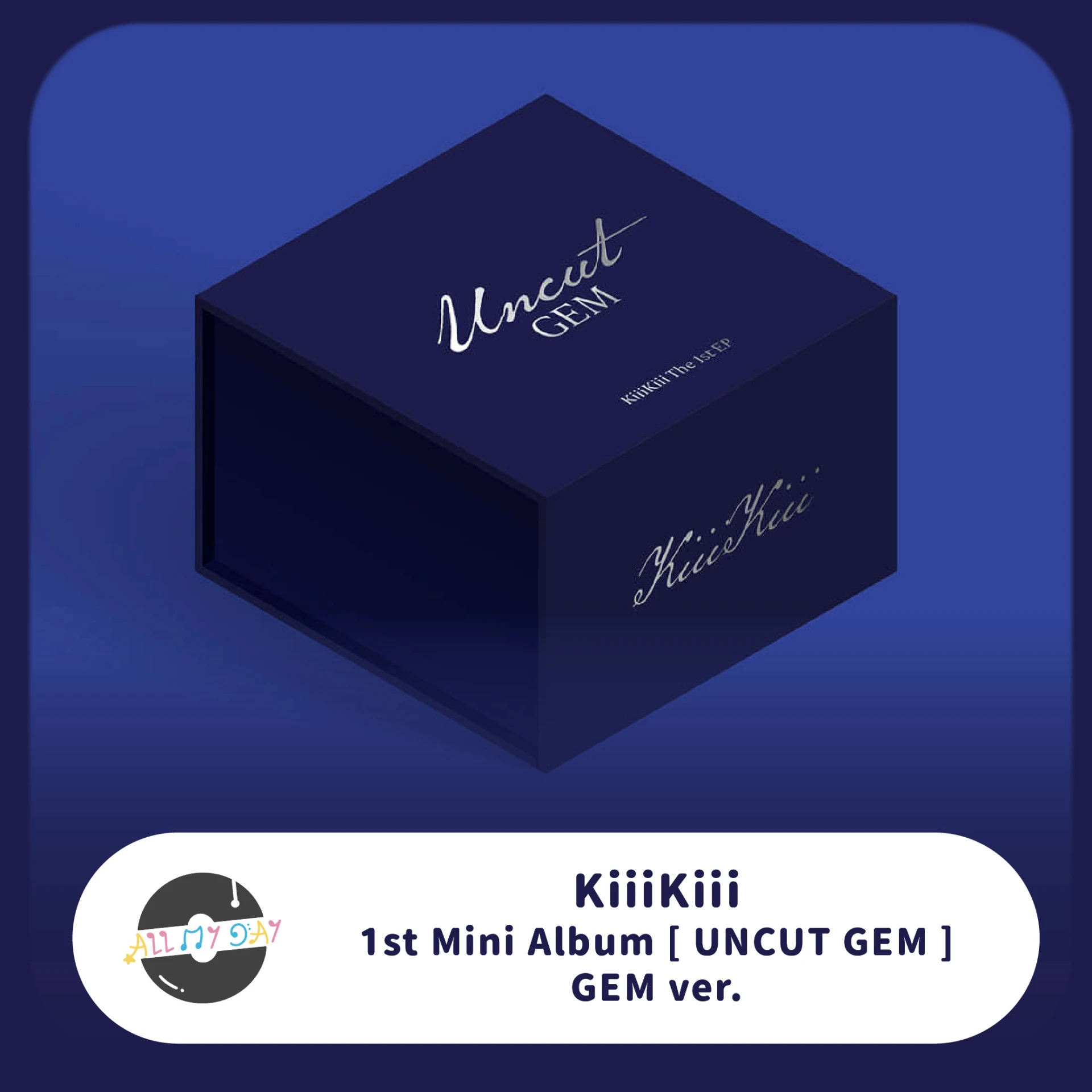 KiiiKiii 迷你一輯《UNCUT GEM》(GEM ver.)