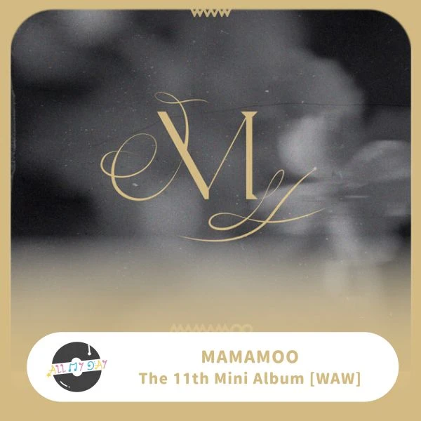 MAMAMOO 迷你十一輯《WAW》