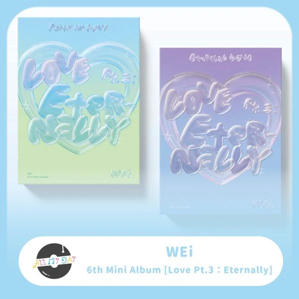 WEi 迷你六輯《Love Pt.3 : Eternally》