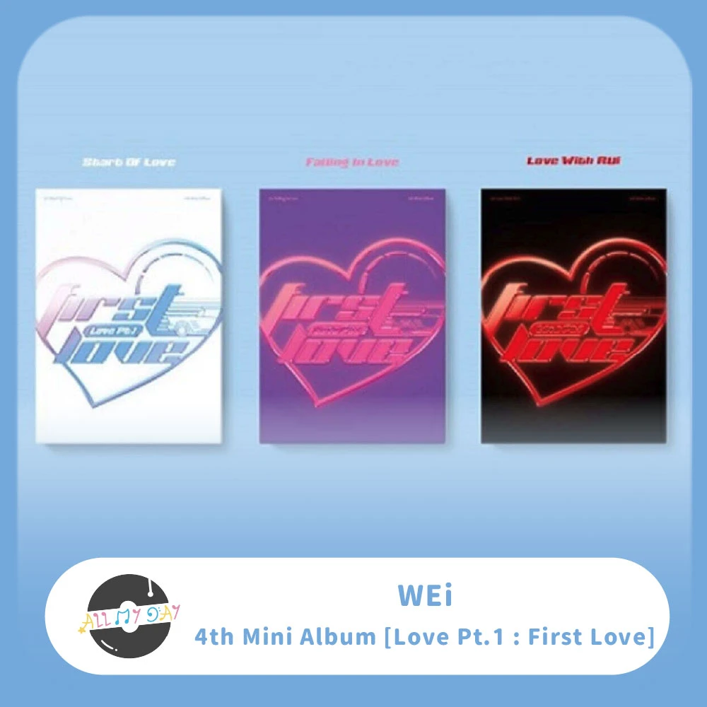 WEi 迷你四輯《Love Pt.1 : First Love》