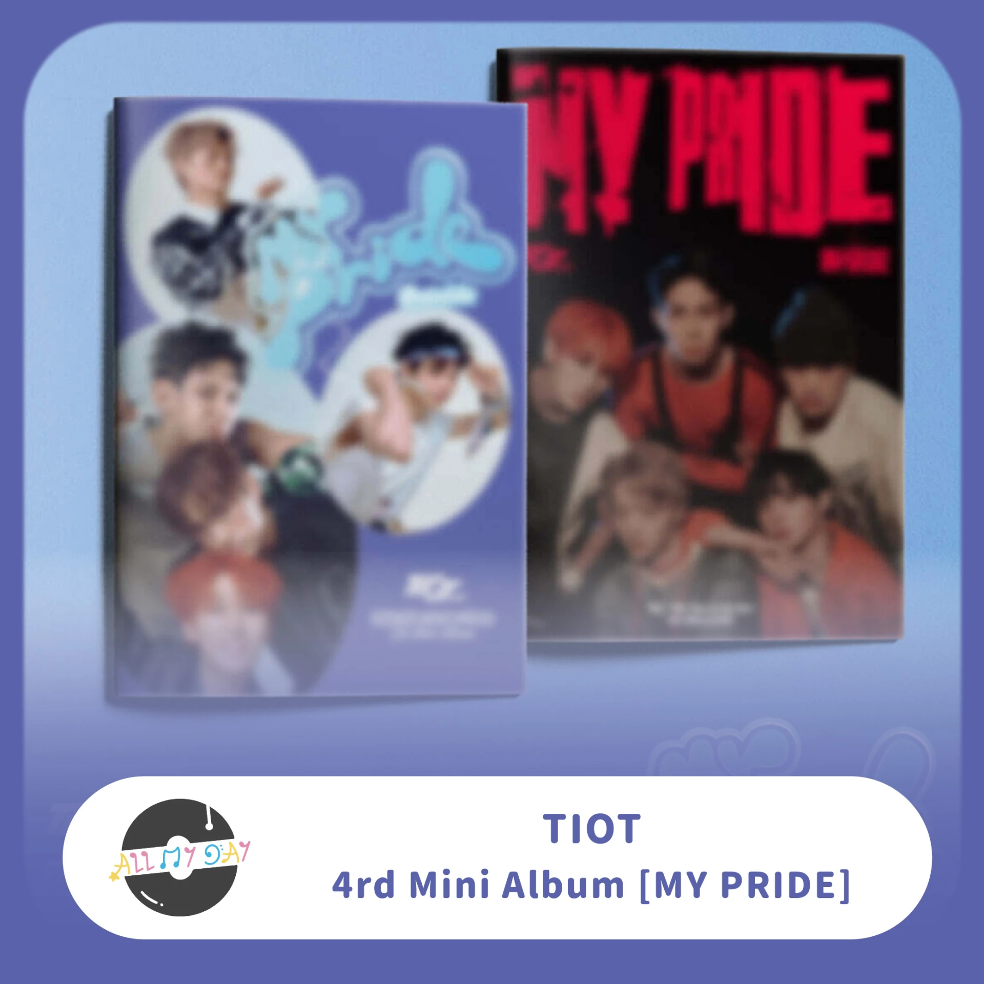 TIOT 迷你四輯《MY PRIDE》