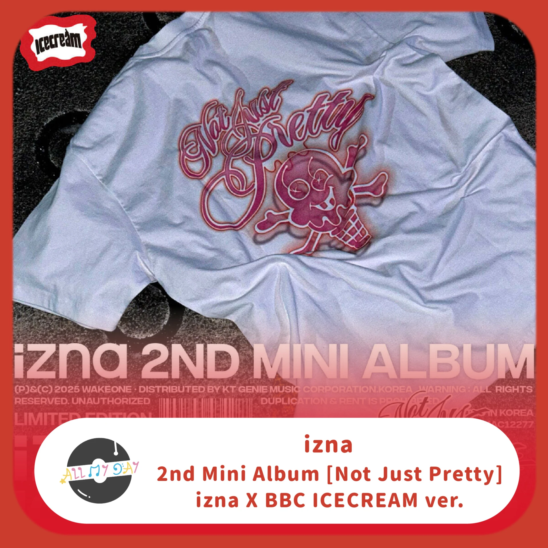 izna 迷你二輯《Not Just Pretty》（izna X BBC ICECREAM ver.）