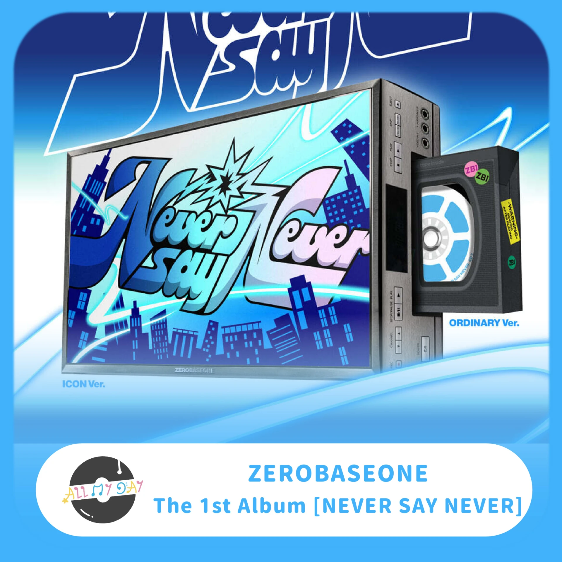 ZEROBASEONE 正規一輯《NEVER SAY NEVER》