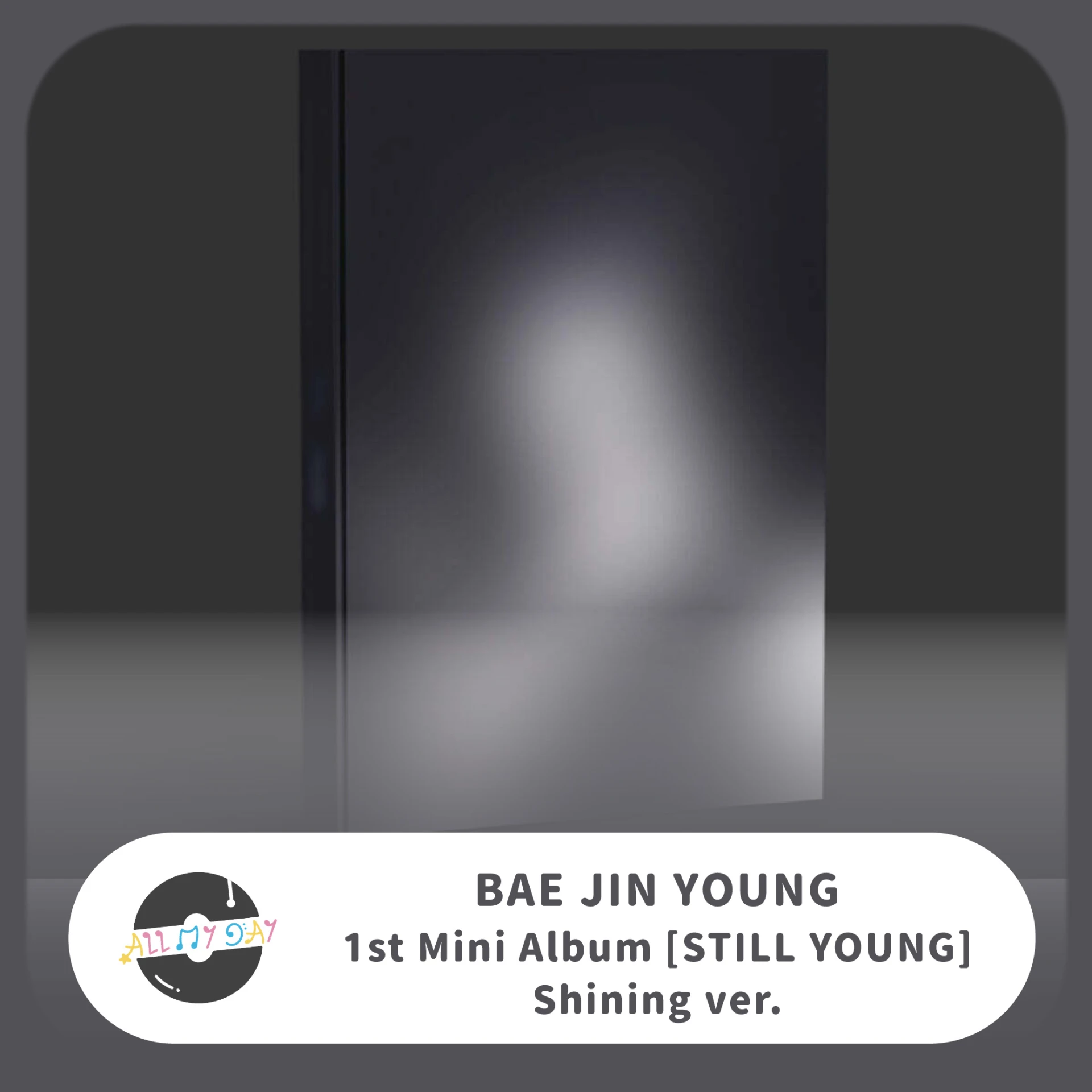 裴珍映 BAE JIN YOUNG 迷你一輯《STILL YOUNG》（Shining ver.）