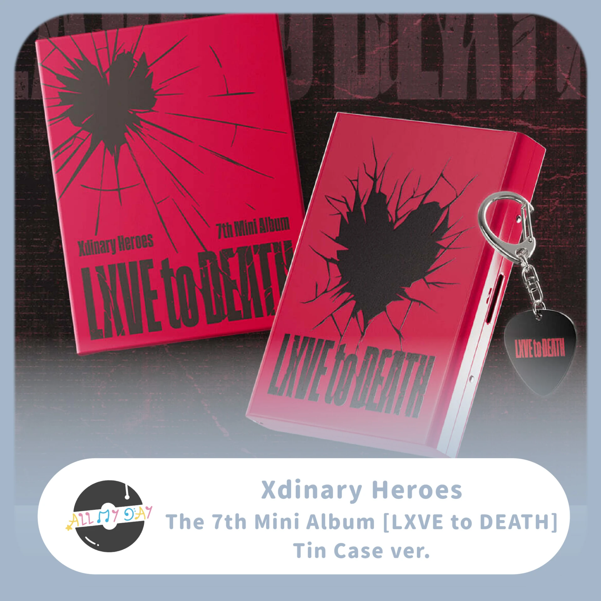 Xdinary Heroes 迷你七輯《LXVE to DEATH》（TIN CASE ver.）