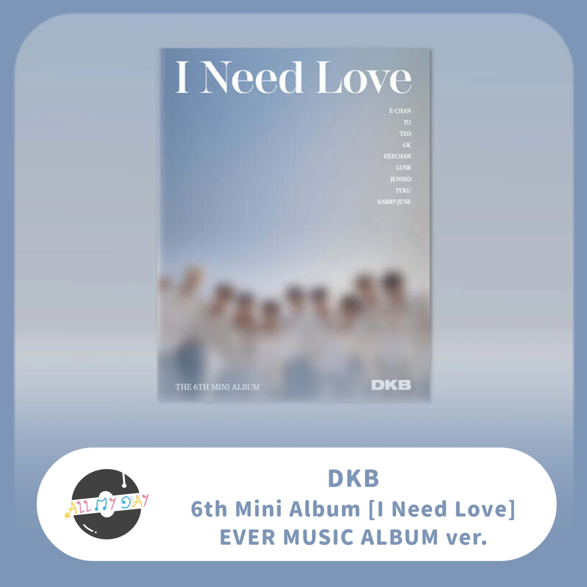 DKB 迷你六輯《I Need Love》(EVER MUSIC ALBUM ver.)