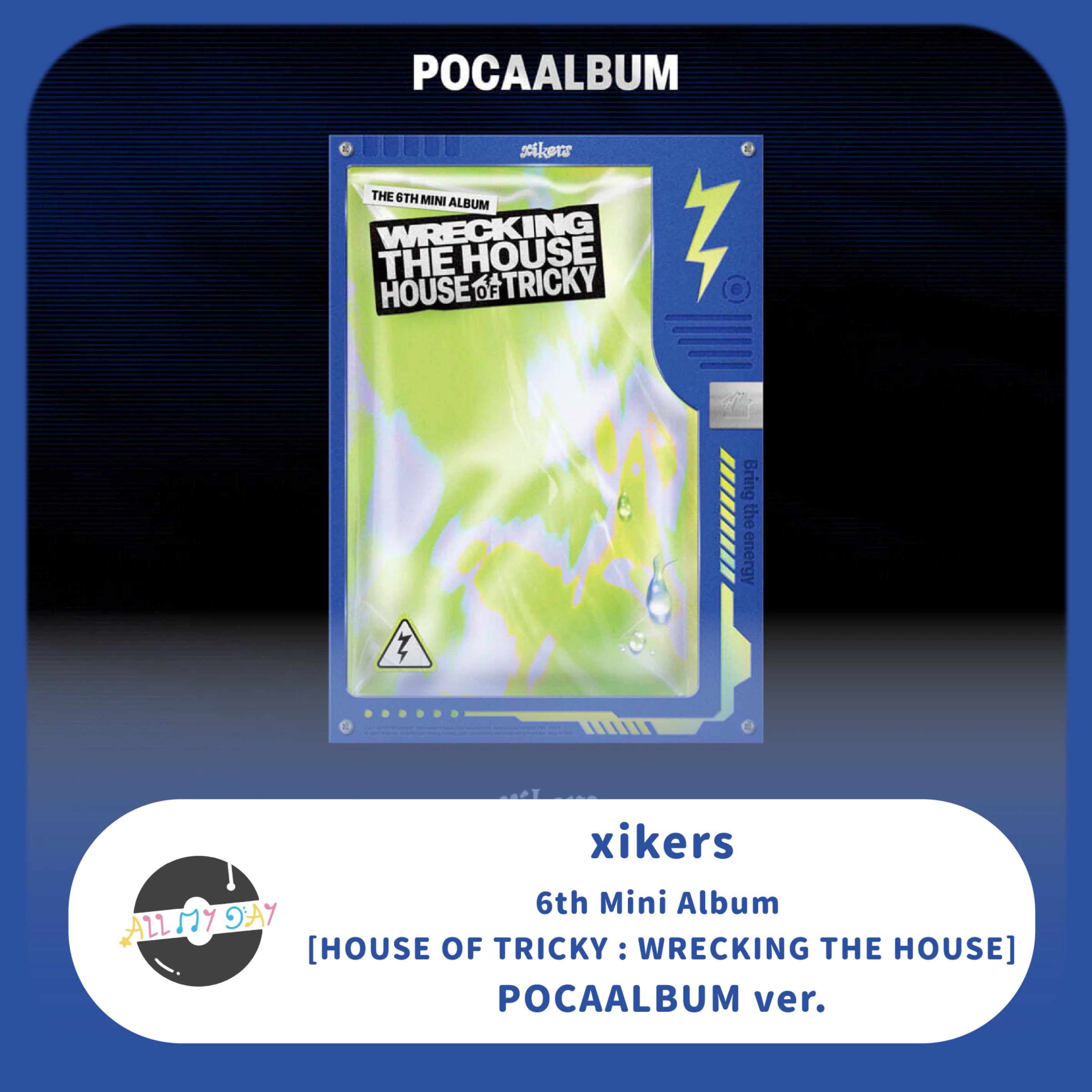xikers 迷你六輯《HOUSE OF TRICKY : WRECKING THE HOUSE》(POCAALBUM ver.)