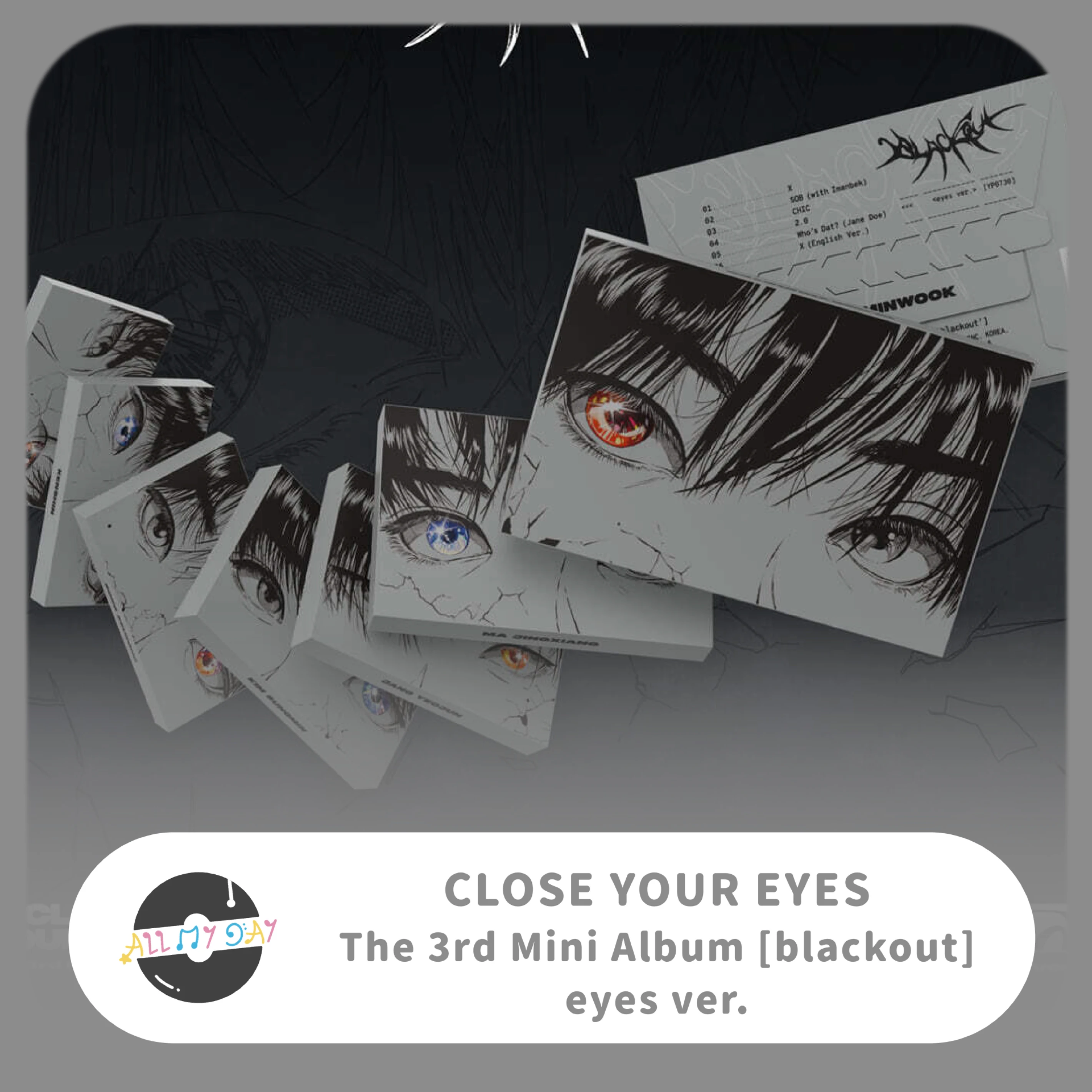 CLOSE YOUR EYES | ALL MY DAY