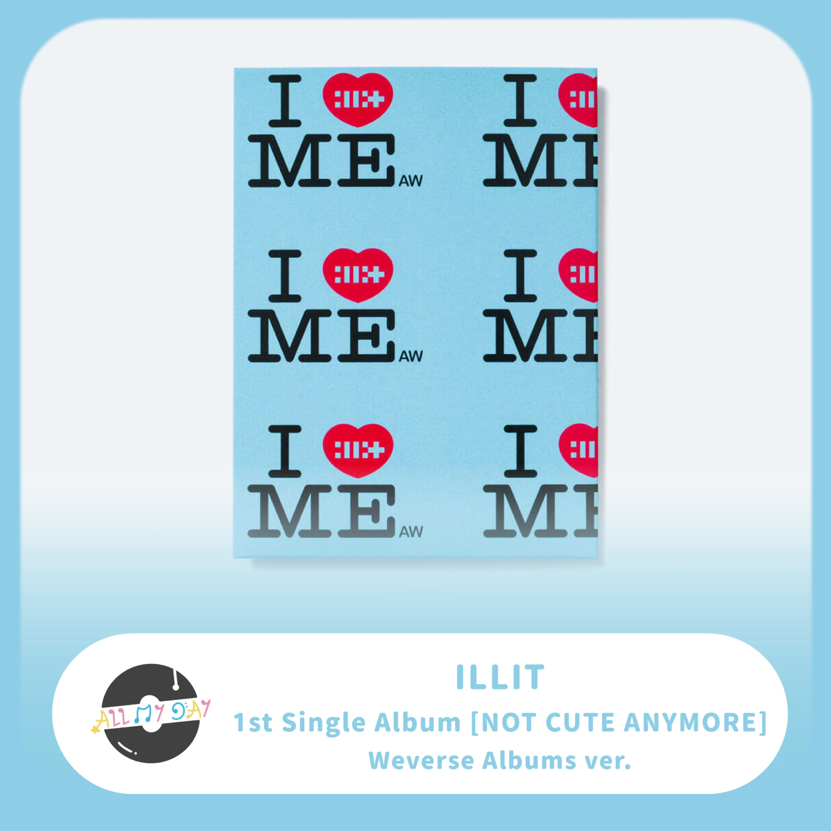 ILLIT 單曲一輯《NOT CUTE ANYMORE》(Weverse Albums ver.)