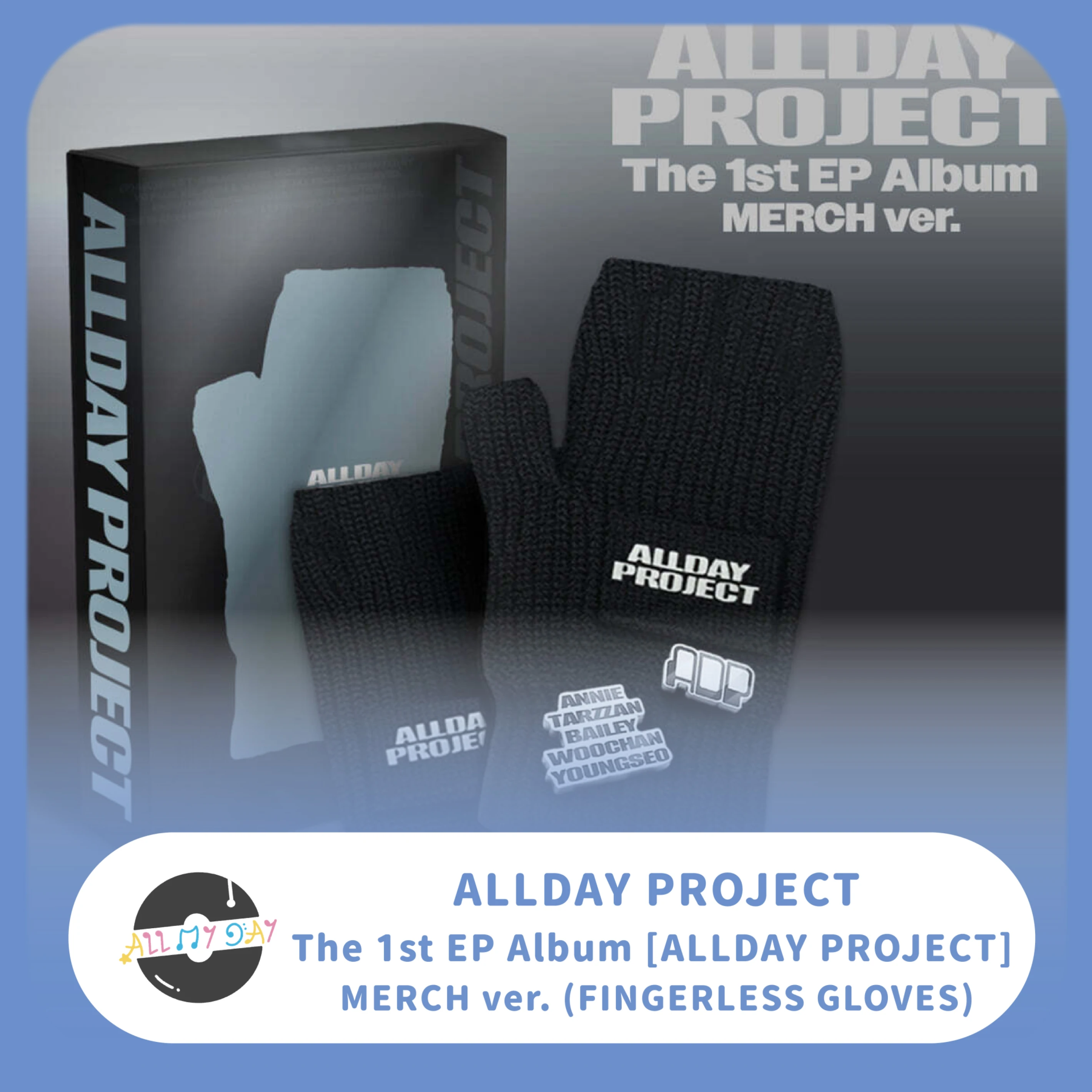 ALLDAY PROJECT 迷你一輯《ALLDAY PROJECT》(MERCH ver.)(FINGERLESS GLOVES ver.)