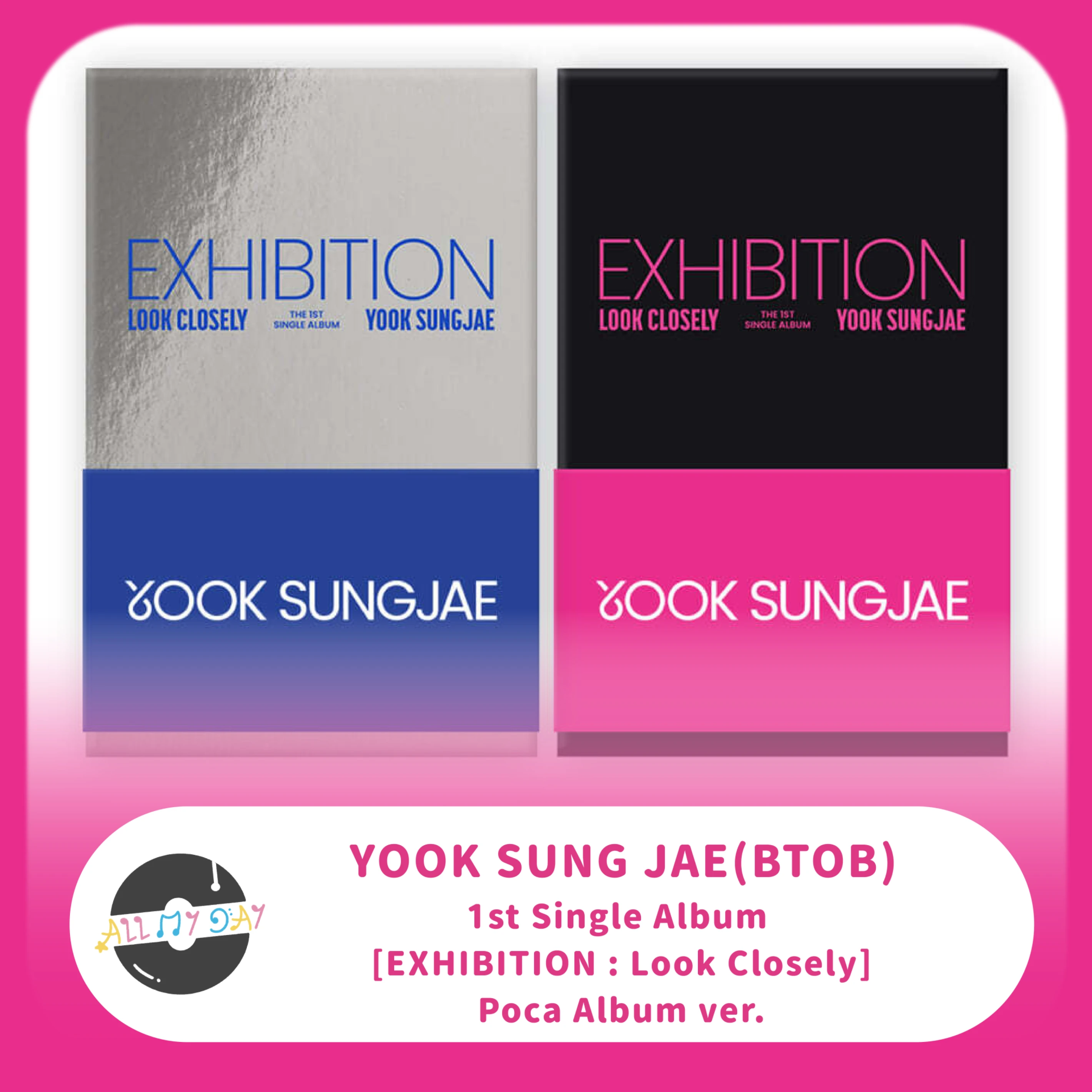 陸星材 YOOK SUNG JAE(BTOB) 單曲一輯《EXHIBITION : Look Closely》（Poca Album ver.）