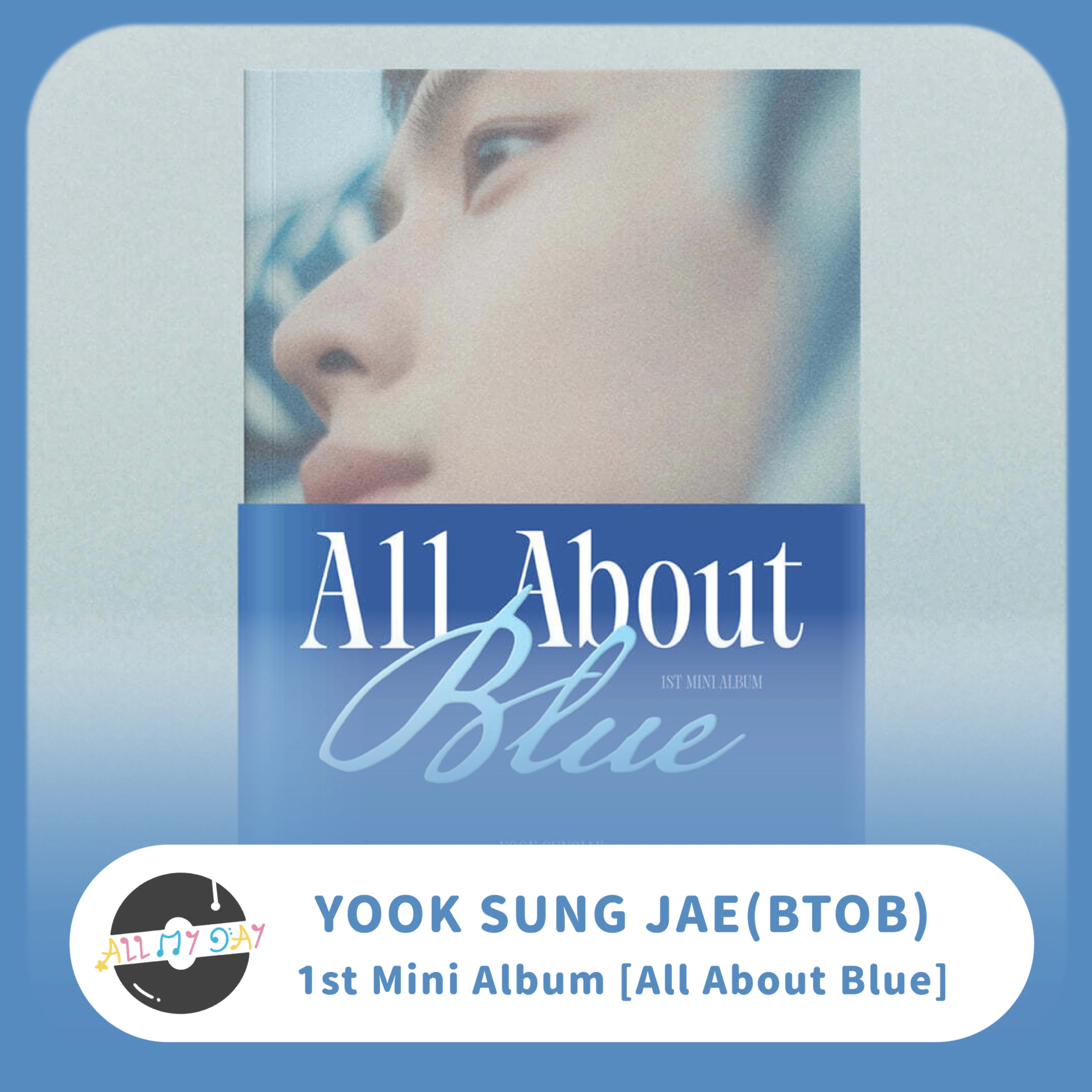 陸星材 YOOK SUNG JAE(BTOB) 迷你一輯《All About Blue》