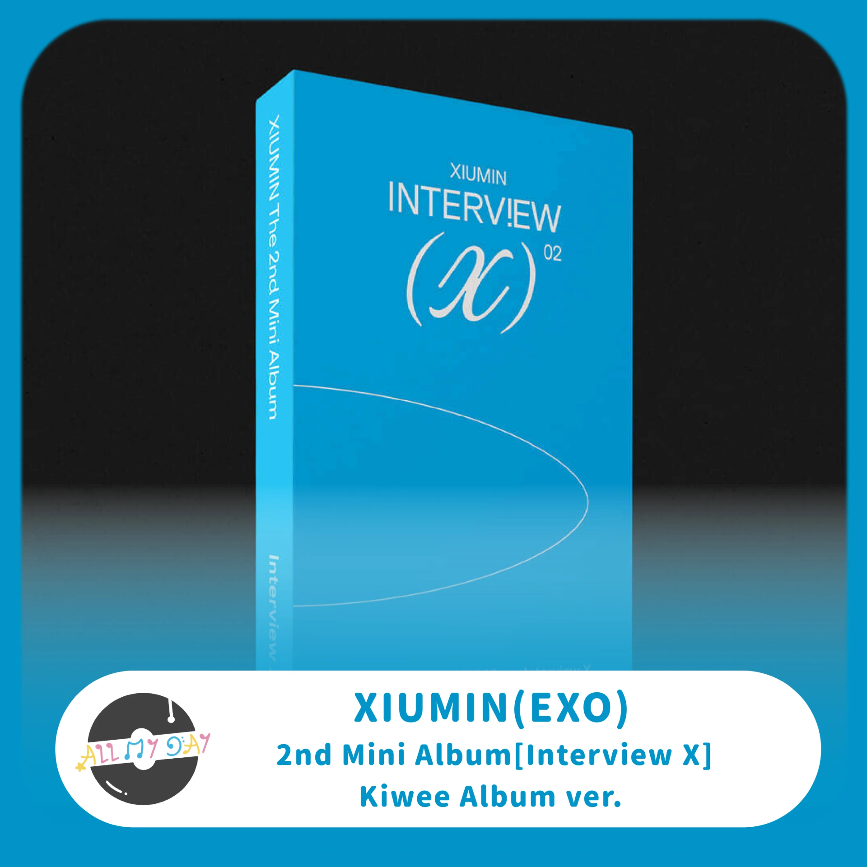 金珉錫 XIUMIN(EXO) 迷你二輯《Interview X》（Kiwee Album ver.）