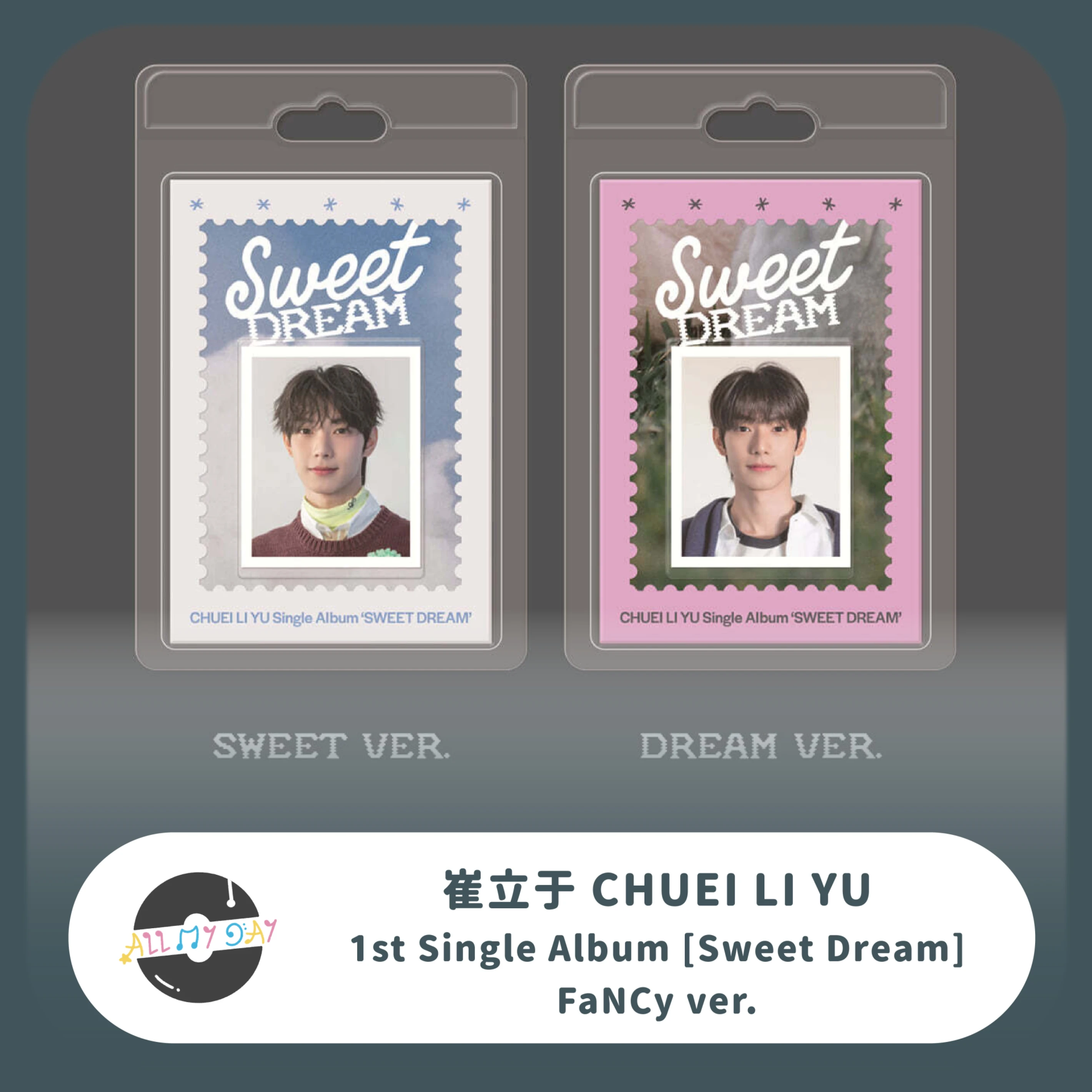 崔立于 CHUEI LI YU 單曲一輯《Sweet Dream》(FaNCy ver.)