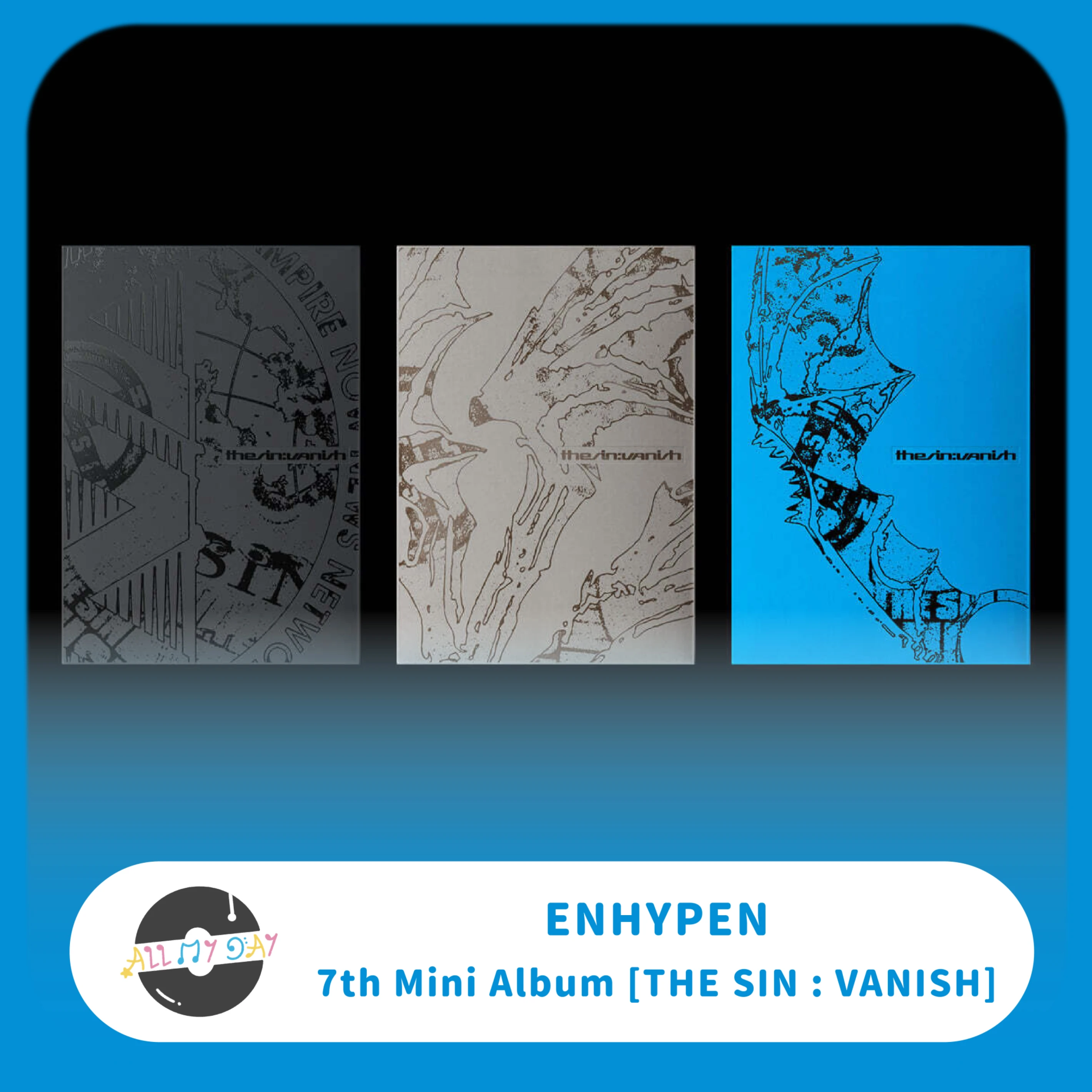 ENHYPEN 迷你七輯《THE SIN : VANISH》 | ALL MY DAY