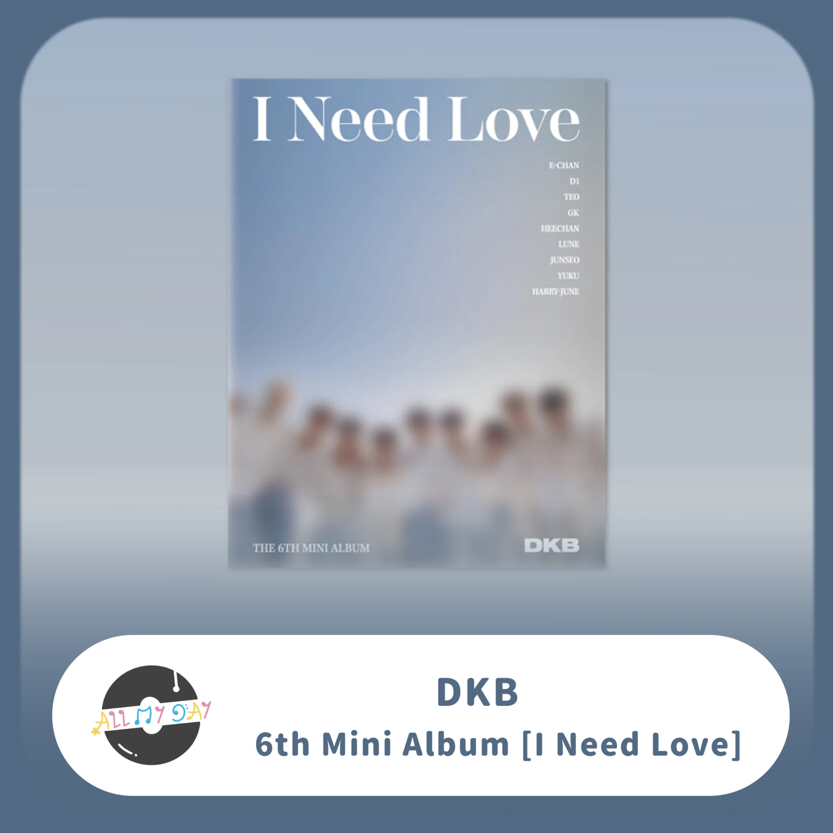 DKB 迷你六輯《I Need Love》