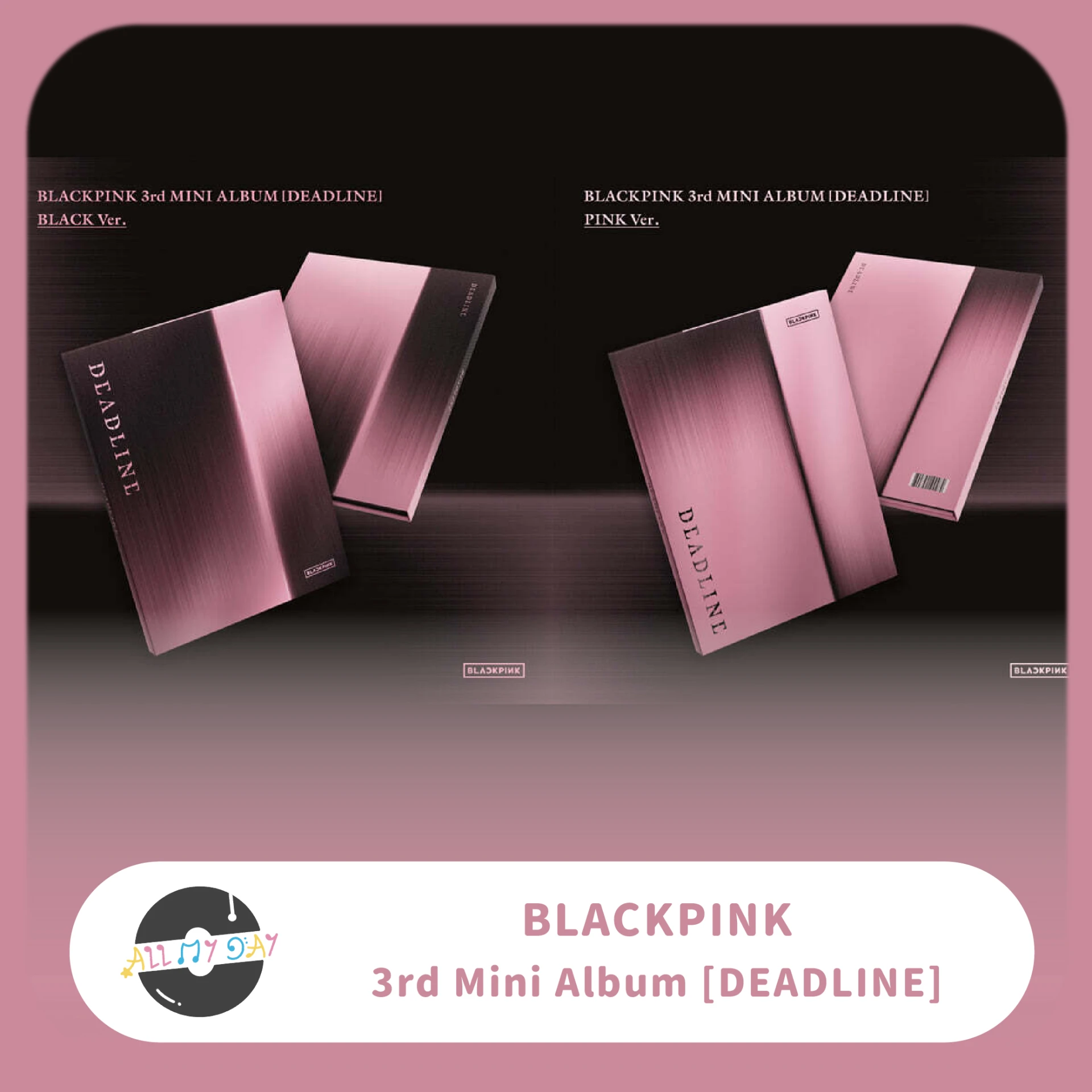 BLACKPINK 迷你三輯《DEADLINE》