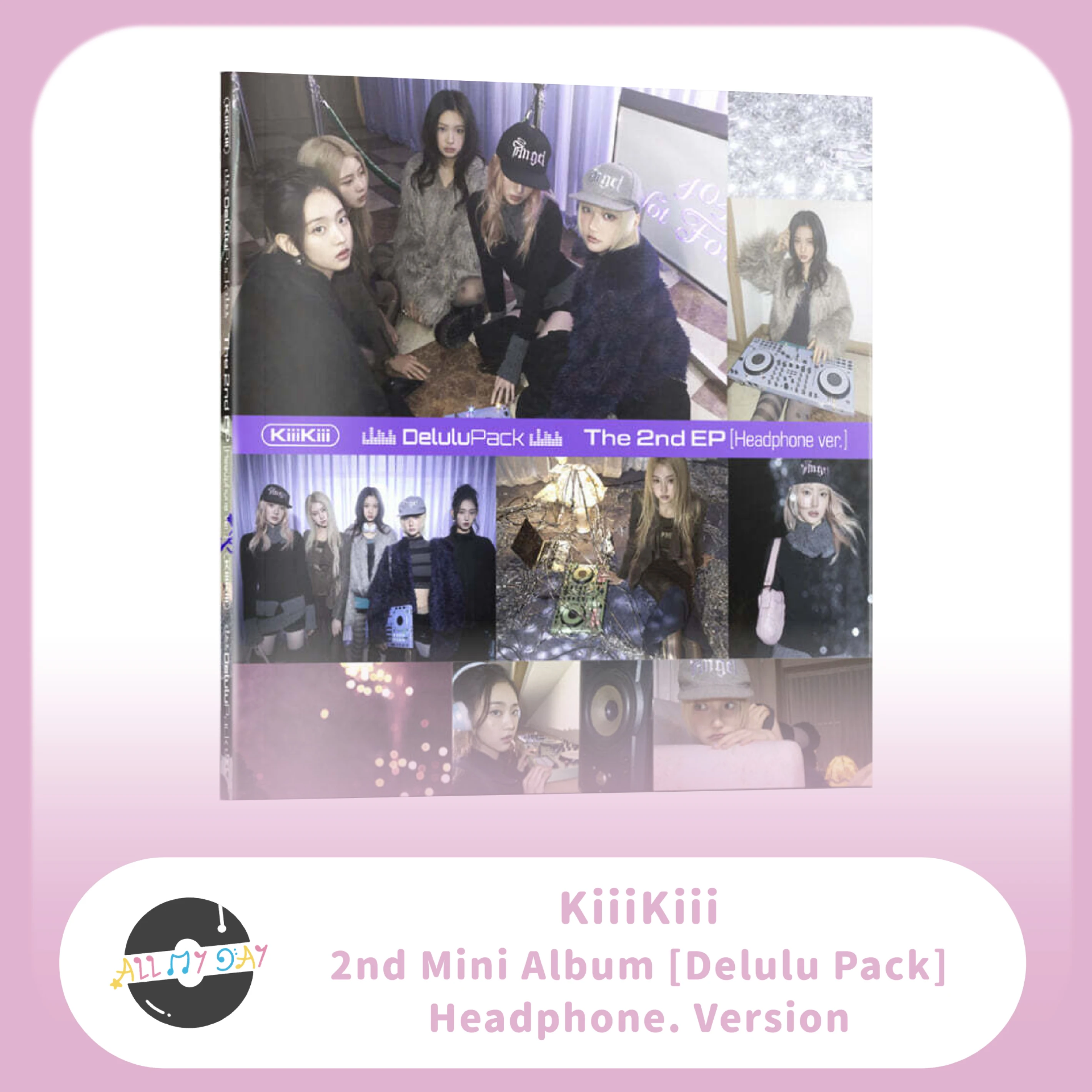 KiiiKiii 迷你二輯《Delulu Pack》(Headphone. Version)