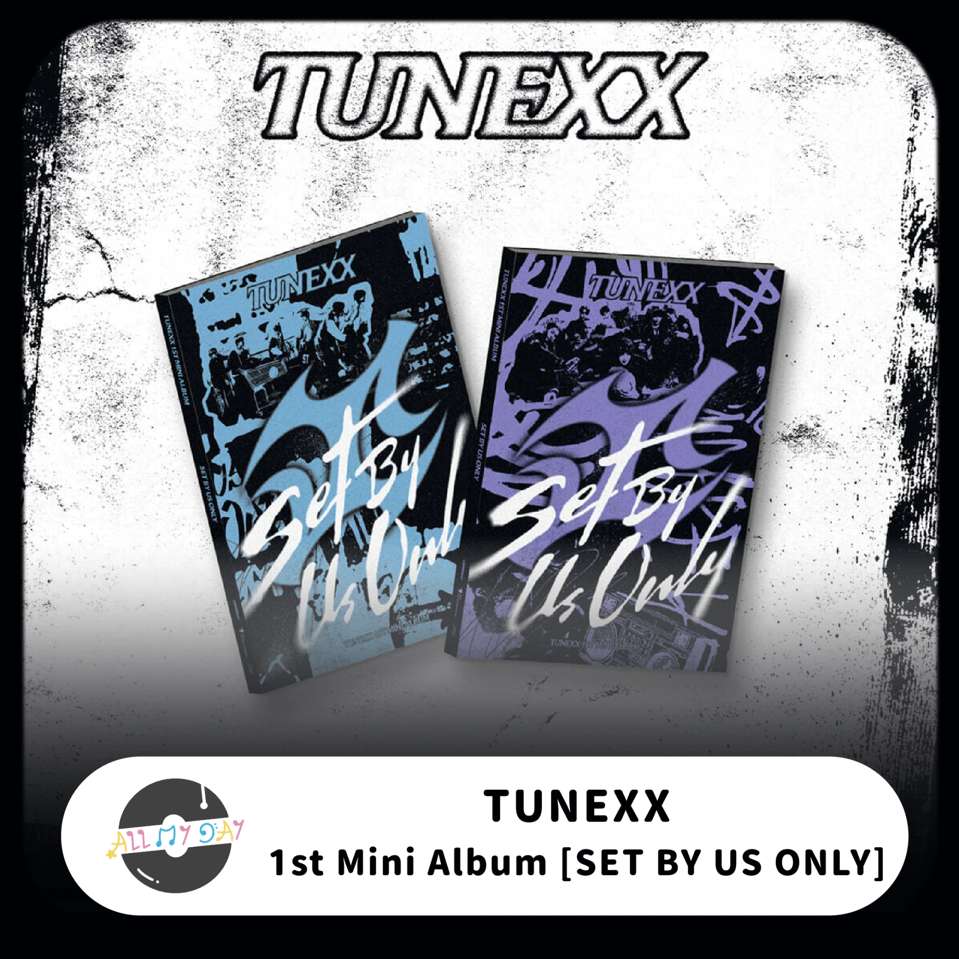 TUNEXX 迷你一輯《SET BY US ONLY》