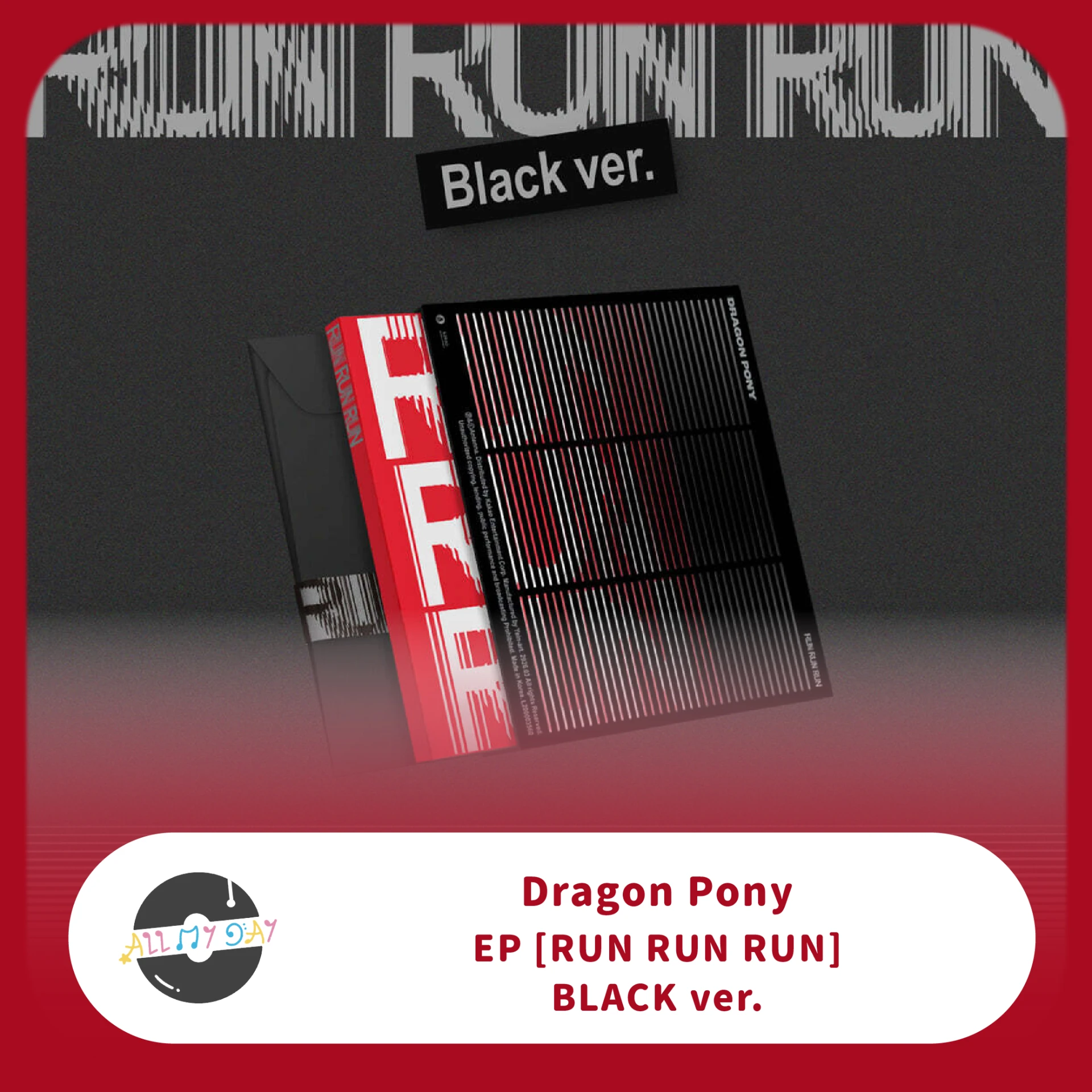 Dragon Pony EP《RUN RUN RUN》(BLACK ver.)