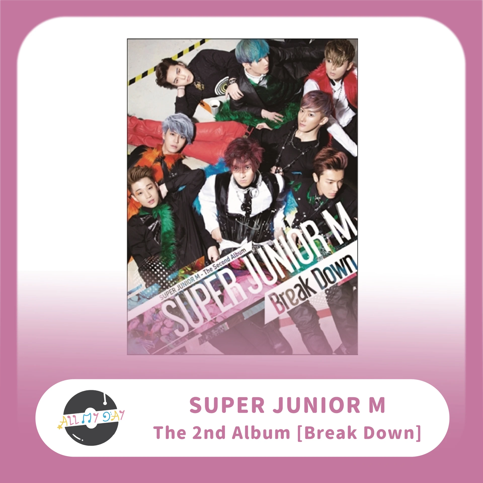 SUPER JUNIOR M 正規二輯《Break Down》 | ALL MY DAY
