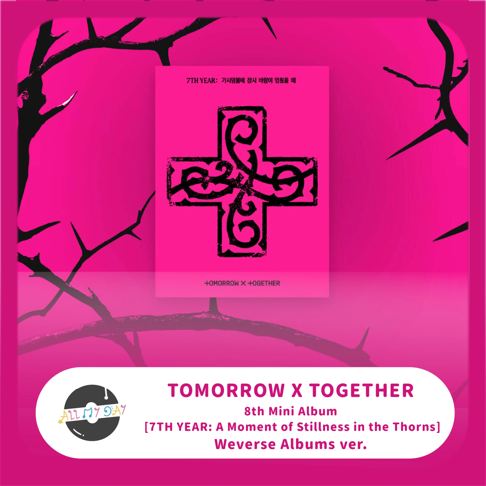 TOMORROW X TOGETHER 迷你八輯《7TH YEAR: A Moment of Stillness in the Thorns》(Weverse Albums ver.)