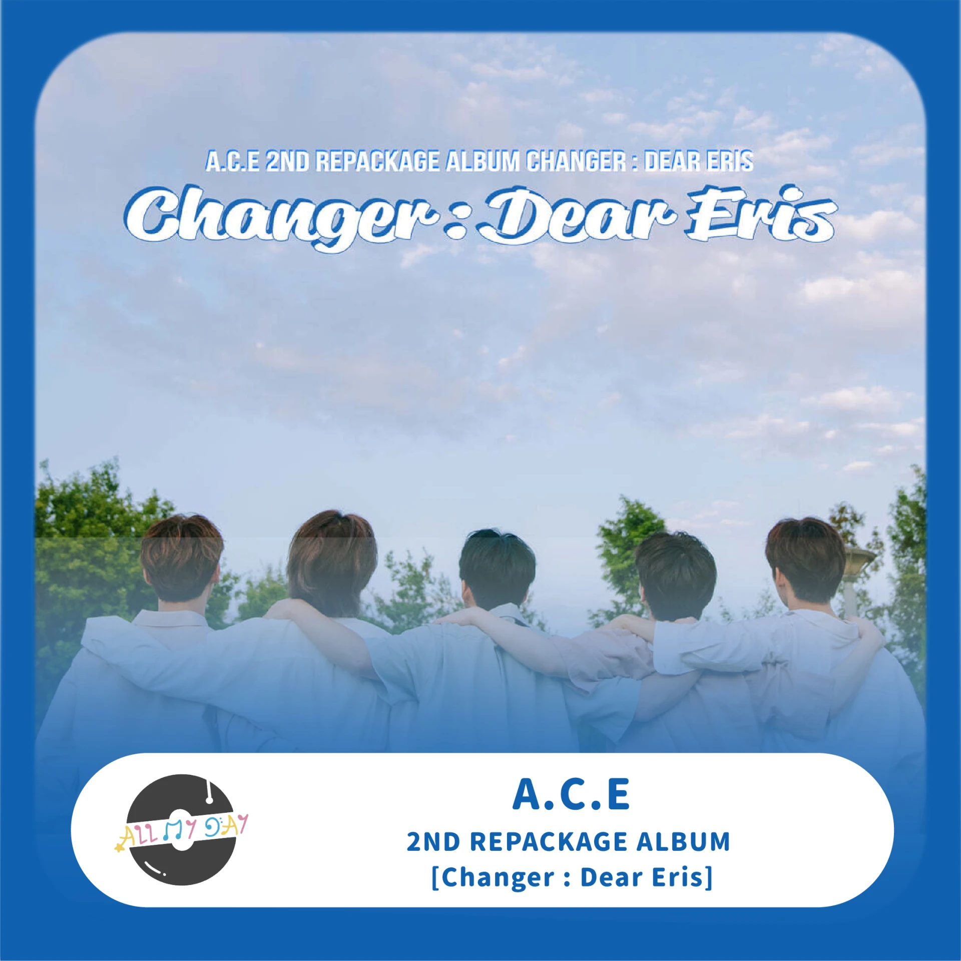A.C.E 正規二輯 重裝版《Changer : Dear Eris》